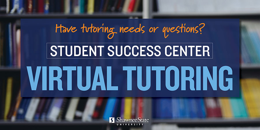 Graphic with the text "Student Success Center Virtual Tutoring"