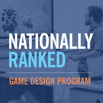 Nationally ranked Game Design Program